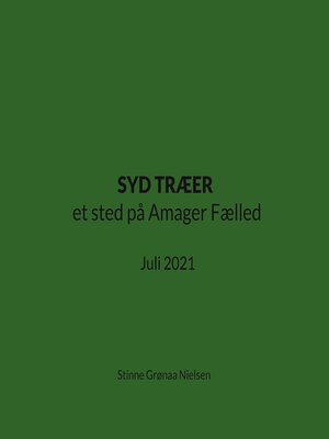cover image of SYD TRÆER et sted på Amager Fælled